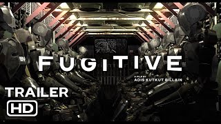 FUGITIVE (2022) TRAILER 4 - OUT NOW