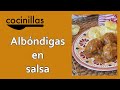 Receta de albóndigas en salsa