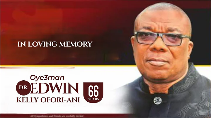 Burial Service of Mr. Edwin Kelly Ofori-Ani