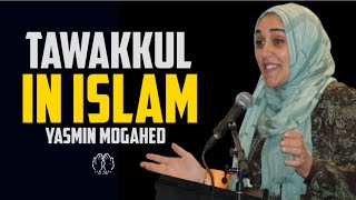 Tawakkul in Islam by Yasmin Mogahed ¦ Trust in Allah ¦ Yasmin Mogahed audio lecture