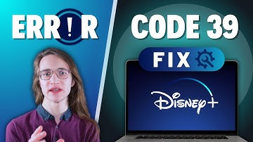How to Fix Disney Plus Error Code 39