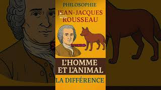 La différence entre l'Homme et l'animal selon Rousseau