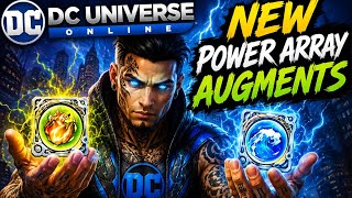 DCUO: NEW Power Array Augments Are GAME CHANGING!