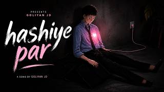 Hashiye Par Official Song Sad Slow Lofi Vibes Goliyan Jd