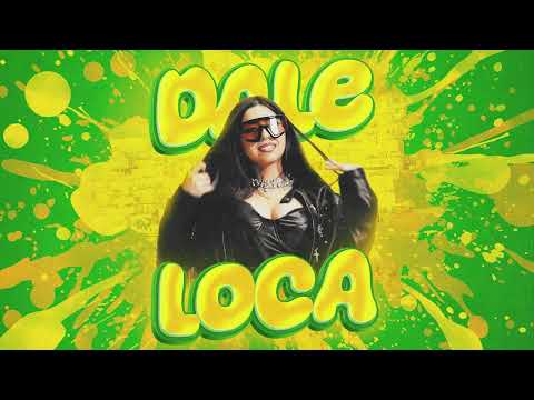 Maria Brasil - Dale Loca | Official Audio