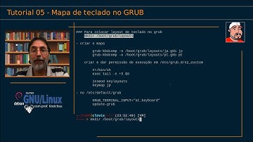 🟢  Curso GNU Linux - Tutorial 05 Mapa de teclado no GRUB