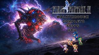 Final Fantasy IV Pixer Remaster Gameplay Parte 1 - Walkthrough Sem Comentários (No Commentary)