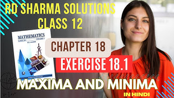 RD Sharma Solutions Class 12 Maths Chapter 18 Maxima and Minima Ex 18.1 in HINDI Part 1