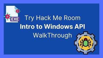 Intro to Windows API  Room Walkthrough