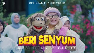 Download lagu Beri Senyum - Kak Tony Feat Cihuy | Teaser Video
