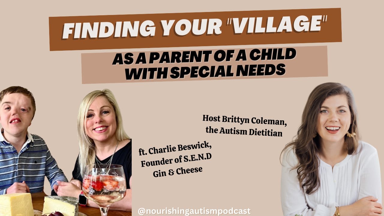 Finding Your "Village" as a Parent of a Child with Special Needs with Charlie Beswick