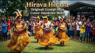 Hirava Hirava - George Arua - Cover by Hardcore Mero