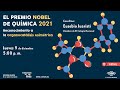 El Premio Nobel de Química 2021. Reconocimiento a la Organocatálisis Asimétrica