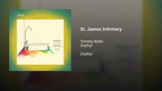 Video thumbnail of "Tommy Bolin with Zephyr - 7 St James Infirmary"