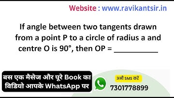 If angle between two tangents drawn from a point P to a circle of radius a and centre O is 90°, then