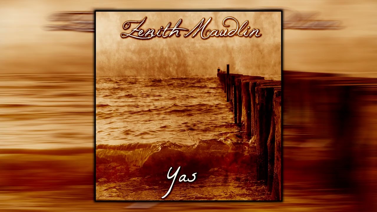 Zenith Maudlin - Yas (2016)