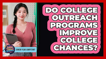 Do College Outreach Programs Improve College Chances?