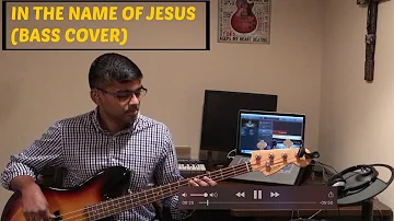 In Jesus Name - Darlene Zschech (Bass cover)