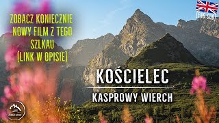 Kościelec - Tatry Wysokie - Kasprowy Wierch. 07.2020