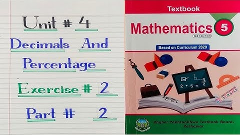 Class 5th Maths Unit 4 Exercise 2 part no 2 How addition and subtraction of decimals occur #maths