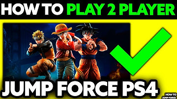 How To Play 2 Player in Jump Force PS4 (2025) - Step by Step