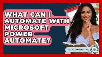 What Can I Automate With Microsoft Power Automate? - The Time Management Pro