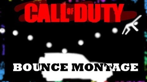 COD4 - Bounce Shots & Montage