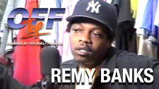 Remy Banks - “Off Top” Freestyle (Top Shelf Premium)