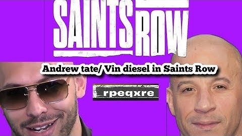 How to make Andrew Tate/Vin Diesel in Saints Row