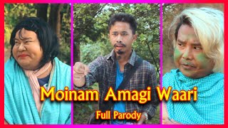 Moinam Amagi Waari Full Parody 2023