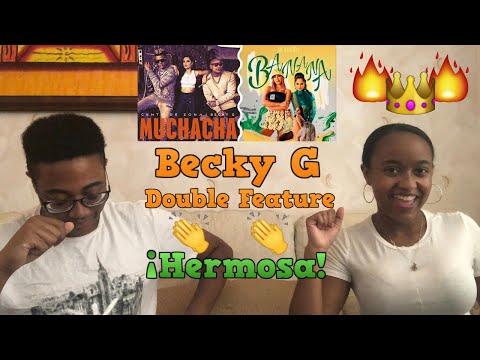 Banana Anitta Muchacha Gente De Zona MV Reaction Becky G Double Feature
