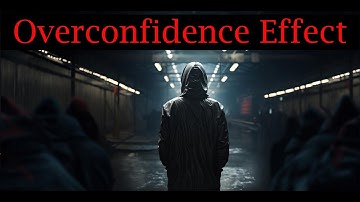 Overconfidence Effect