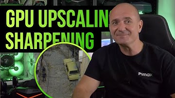 Getestet: Pimax GPU-Upscaling, Schärfe & Verbesserte QuadViews