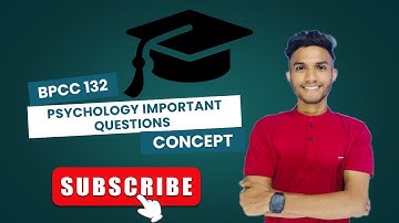 BPCC 132 || Psychology Concept Important question || IGNOU EXAM #ignouwala