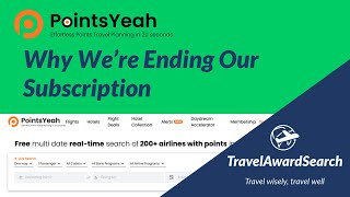 The Truth About PointsYeah: Why We&#39;re Ending our Subscription
