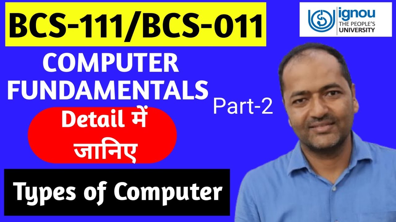 BCS-111/BCS-011 Computer Fundamentals Types Of Computer Part-2 #ignou # ...