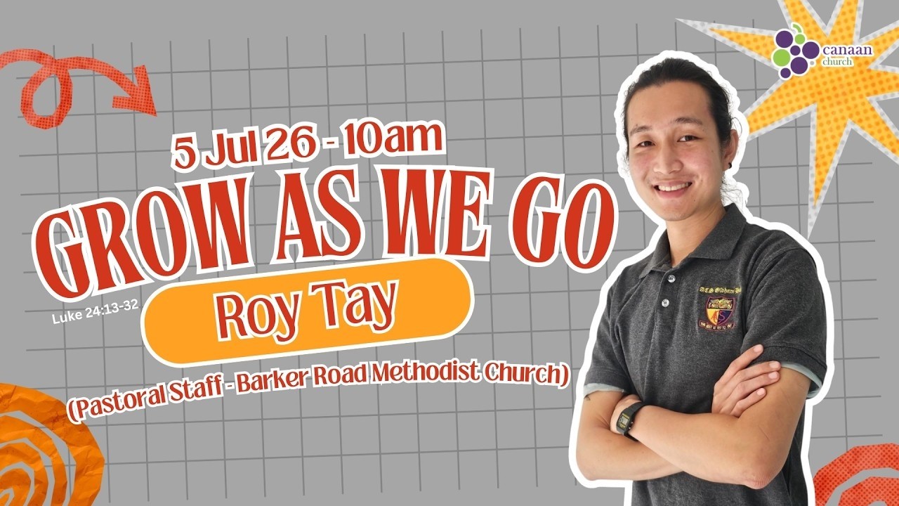 5 July 2026 | Grow As We Go I Roy Tay