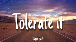 Tolerate it - Taylor Swift | Lyrics Resimi