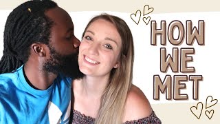 HOW WE MET | Ugandan & British - Interracial Couple Love Story ♥️