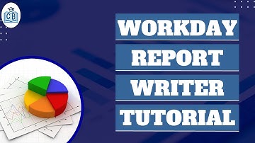 Workday Training Free | Workday Report Writer Training | Workday Report Tutorial | CyberBrainer