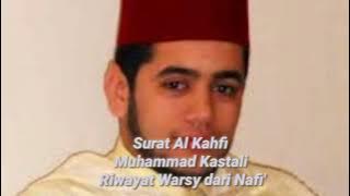 Suara Merdu Qori Muhammad Kastali Surat Al Kahfi Riwayat Warsy