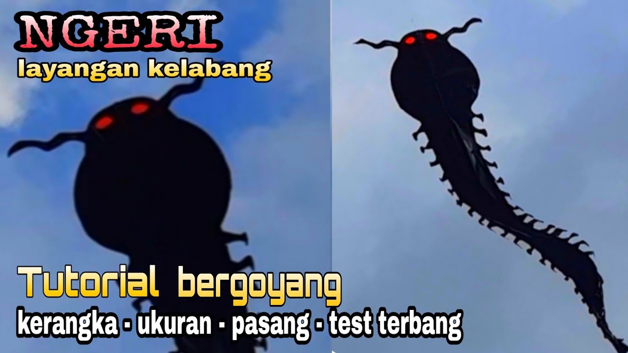 cara membuat layangan kelabang bergoyang unik dan mudah | centipede kites