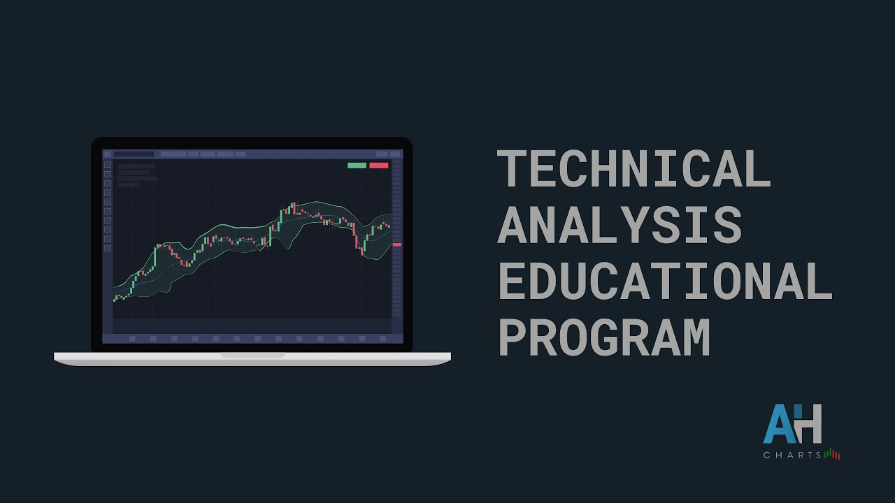 AH Charts Technical Analysis Educational Program - YouTube