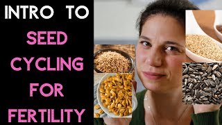 Tips To Seed Cycling For Fertility | Seed Rotation For Hormone Balance
