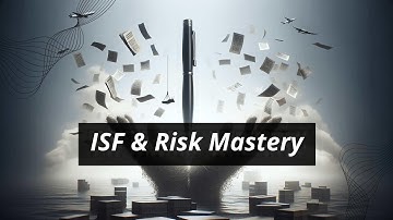 Unlocking the Connection: ISF and Risk Assessment in Customs Brokerage
