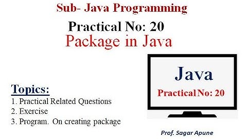 Practical-20 | JPR | Package in Java |Java 22412
