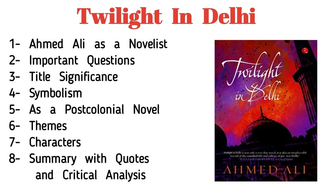Twilight in Delhi by Ahmed Ali Summary Urdu Hindi YouTube