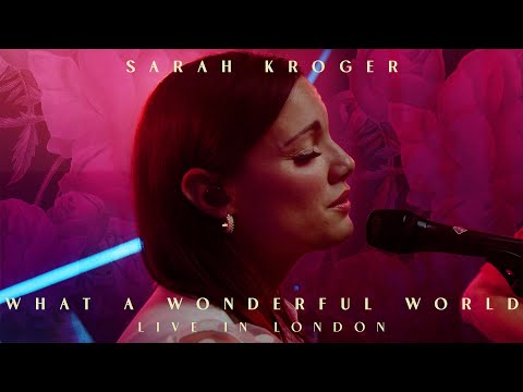 What A Wonderful World | Sarah Kroger (Official Music Video)