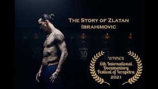 The Story of Zlatan Ibrahimovic - Official Documentary Movie by SudoSociety