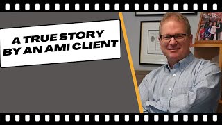 A true story about an AMI client